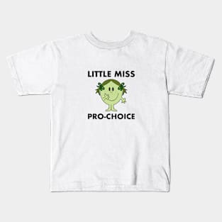 Little Miss Pro Choice Kids T-Shirt